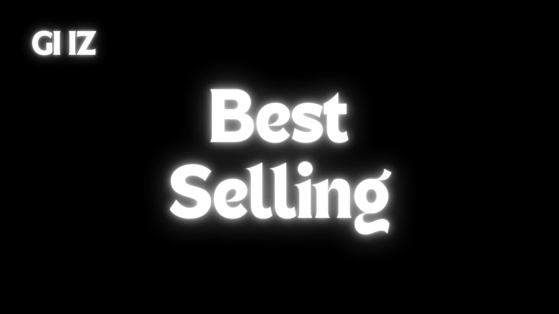 Best Selling - Giiz store